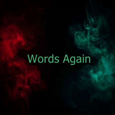 Words Again | Boomplay Music