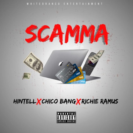 Scamma ft. Richie Ramus & Chico Bang$ | Boomplay Music