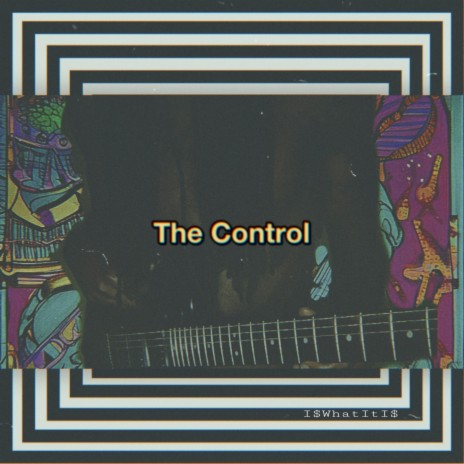 The Control | Boomplay Music