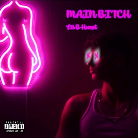 Main Bitch | Boomplay Music
