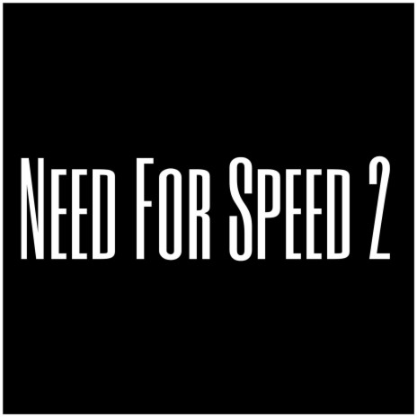 Need For Speed 2 | Boomplay Music