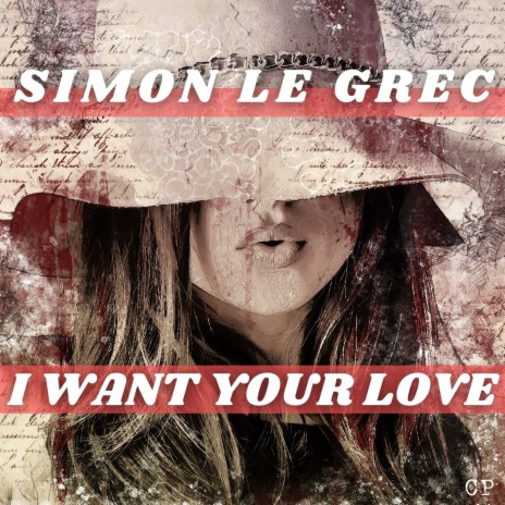 I Want Your Love (Progressive Mix) | Boomplay Music