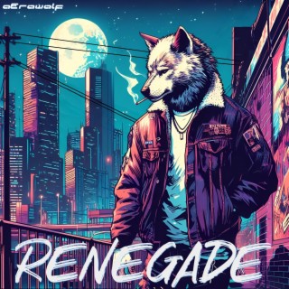 Renegade