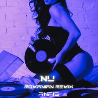 Nu (Romanian Remix)