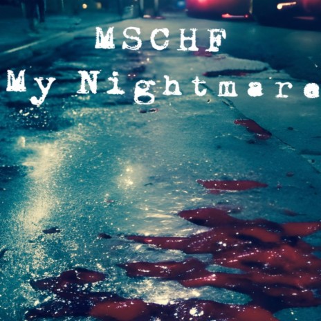My Nightmare | Boomplay Music