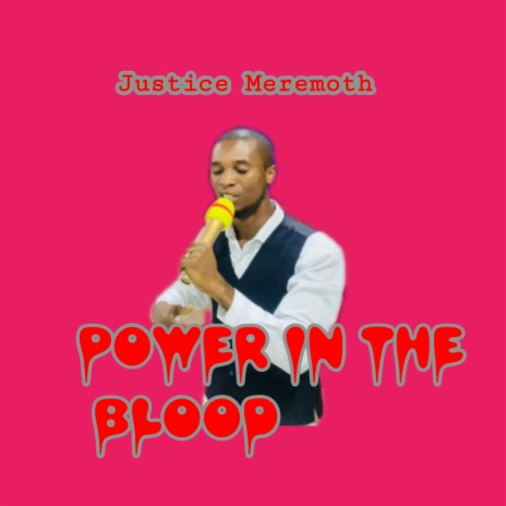 POWER IN THE BLOOD | Boomplay Music