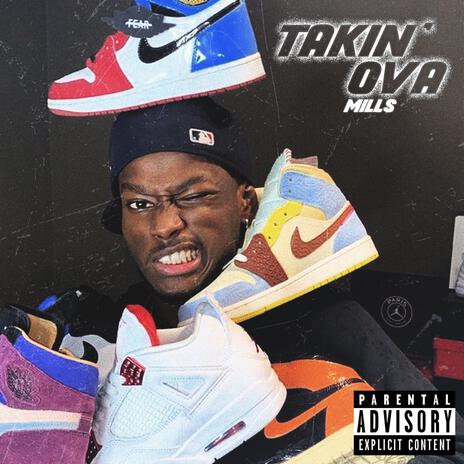 Takin' Ova | Boomplay Music