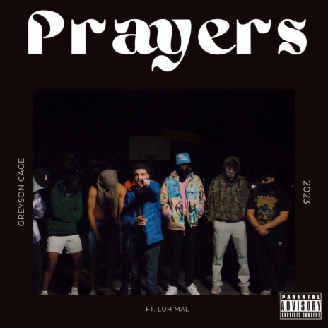 Prayers ft. Luh Mal | Boomplay Music