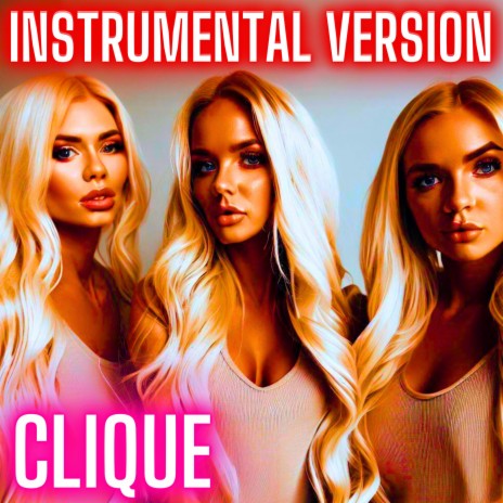 Clique (Instrumental) ft. Blonde Banger | Boomplay Music