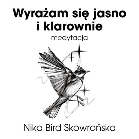 Wyrażam się Jasno i Klarownie (Medytacja)