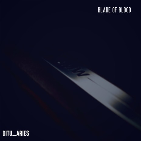 Blade of Blood | Boomplay Music
