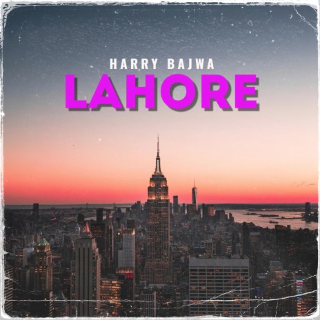 LAHORE | Boomplay Music