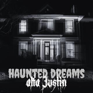 Haunted Dreams