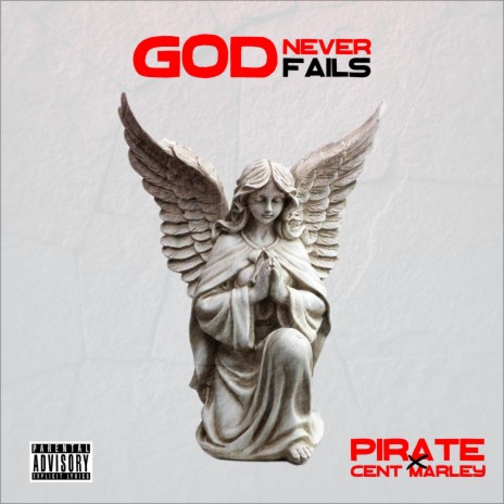 God Never Fails ft. Centmarley | Boomplay Music