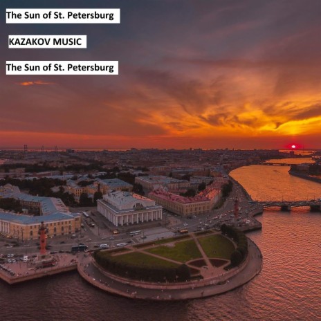 The Sun of St. Petersburg | Boomplay Music