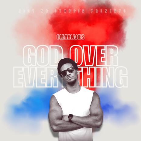 God Over Everything | Boomplay Music