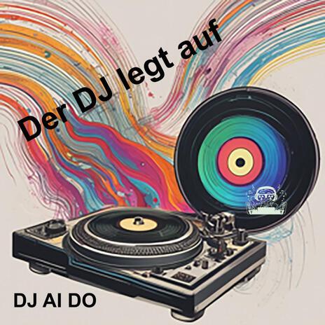 Der DJ legt auf | Boomplay Music