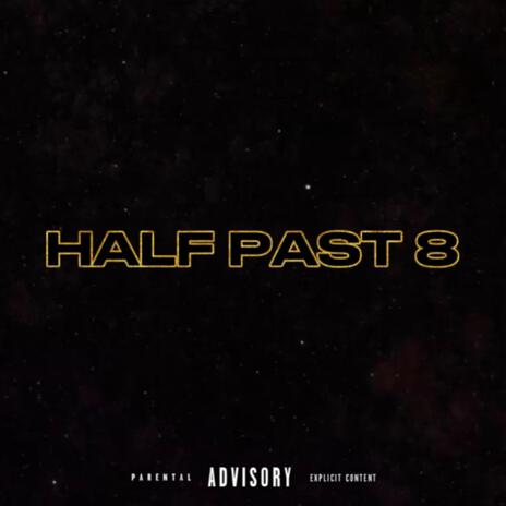 Half past 8