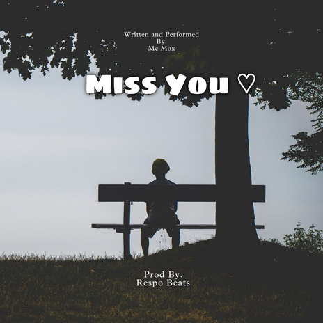 MISS YOU | Boomplay Music