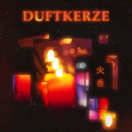 duftkerze | Boomplay Music