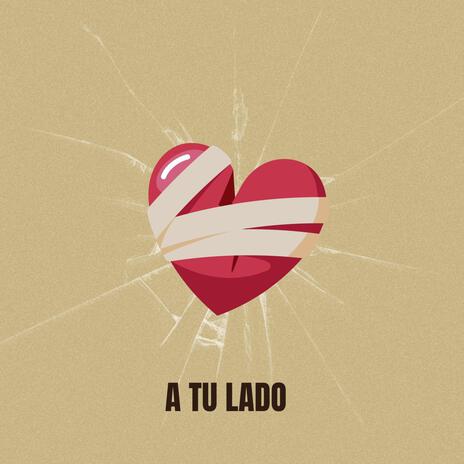 A tu lado | Boomplay Music