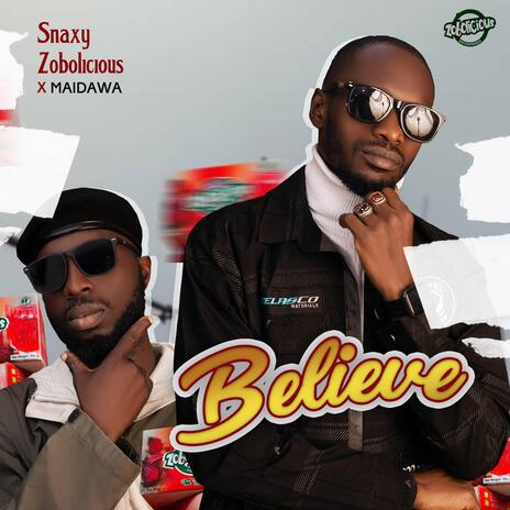 Believe ft. Maidawa | Boomplay Music