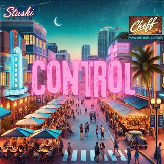 CONTROL ft. Stuski lyrics | Boomplay Music