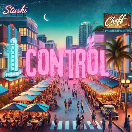 CONTROL ft. Stuski | Boomplay Music