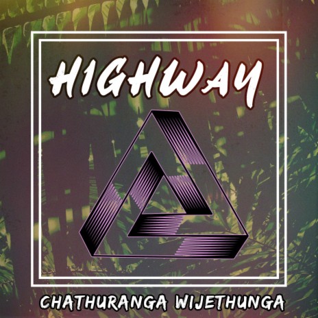 Highway | Boomplay Music