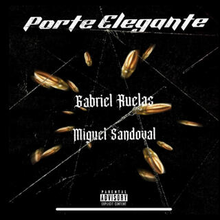 Porte Elegante ft. Angel Ruelas lyrics | Boomplay Music