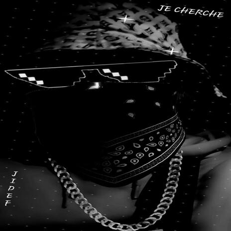 Je Cherche | Boomplay Music