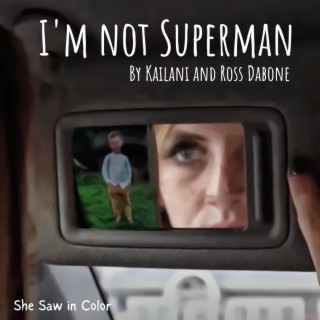 I'm Not Superman