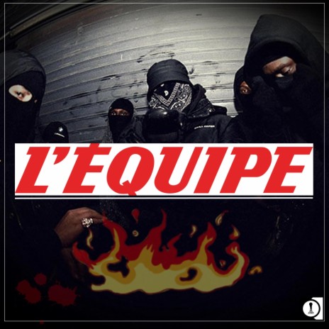 L'ÈQUIPE ft. 17 GLVCK | Boomplay Music