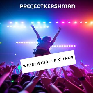 Whirlwind of Chaos