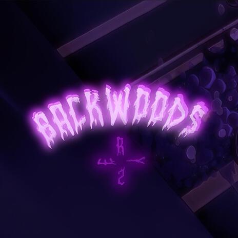 BACKWOODS | Boomplay Music