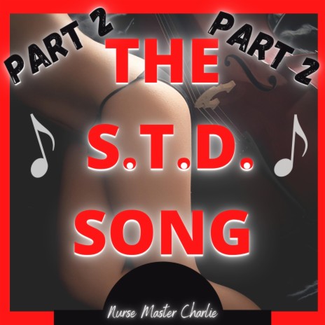 The STD Song part 2 | Boomplay Music