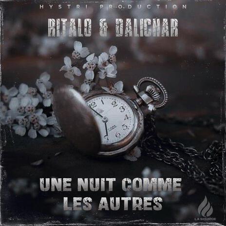 Ritalo & Dalichar - Une Nuit Comme Les Autres | Boomplay Music