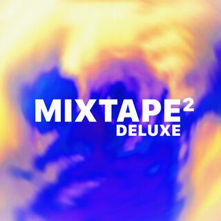 Mixtape Two (Deluxe)