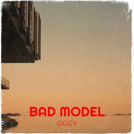 Bad Model | Boomplay Music