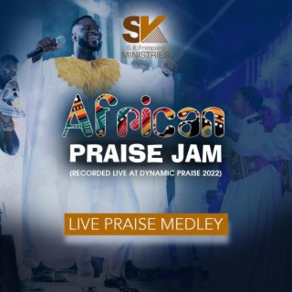 African Praise Jam | Boomplay Music