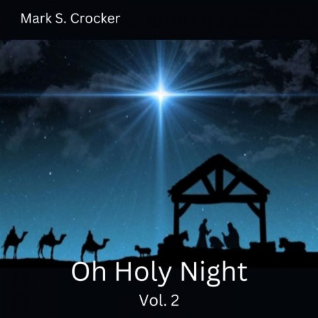 Oh Holy Night Vol. 2 | Boomplay Music