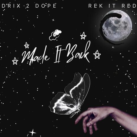 Made It Back ft. Rek It Red | Boomplay Music