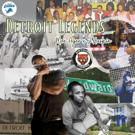 DETROIT LEGENDS ft. MOE AGER | Boomplay Music