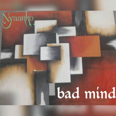 Bad Mind | Boomplay Music