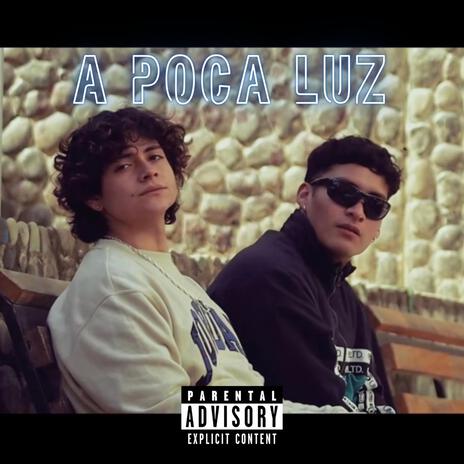 A poca luz ft. Drew RB & Gxdu | Boomplay Music