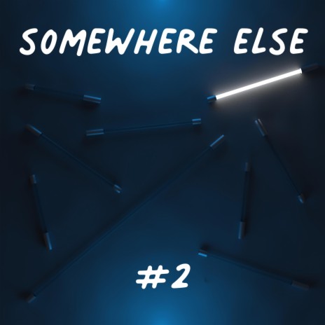 Somewhere Else | Boomplay Music