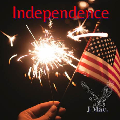 Independence ft. J-Mac. | Boomplay Music