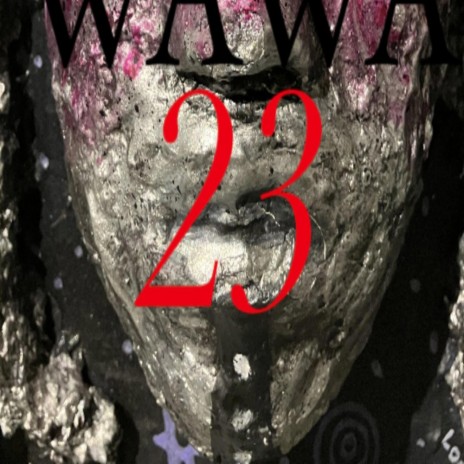 WAWA Mc23 | Boomplay Music