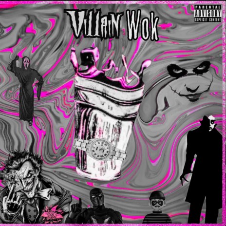 Villain Wok | Boomplay Music