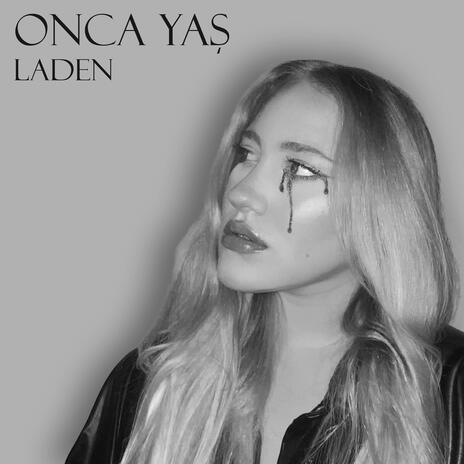 ONCA YAŞ | Boomplay Music